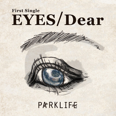 EYES／Dear/PARKLIFE