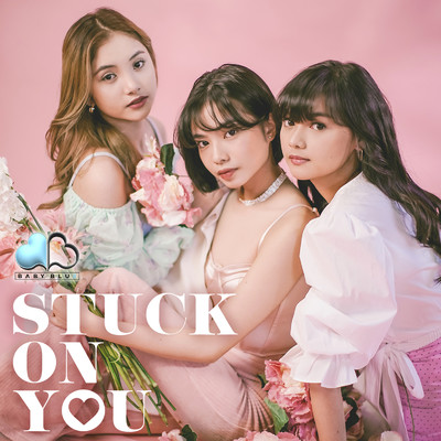 Stuck On You/BABY BLUE