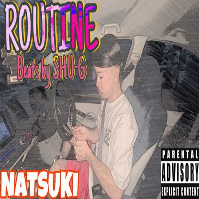 シングル/ROUTINE/NATSUKI