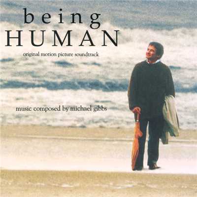 Being Human (Original Motion Picture Soundtrack)/マイケル・ギブス