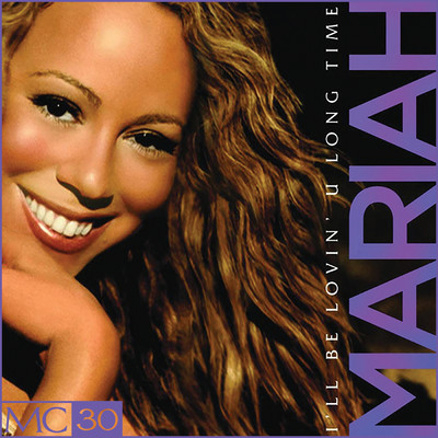 アルバム/I'll Be Lovin' U Long Time - EP/Mariah Carey