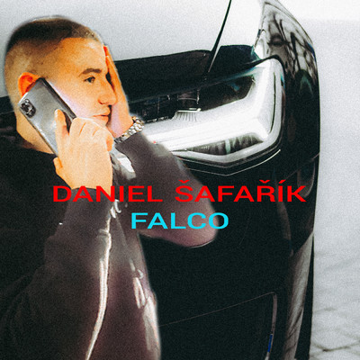 シングル/Falco (Explicit)/Daniel Safarik