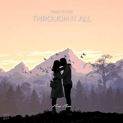 Through It All (Radio Edit)/Fancy Floss
