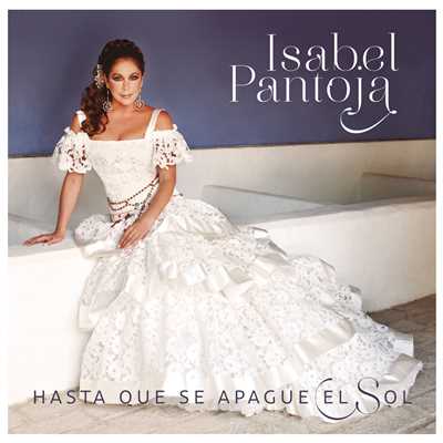 アルバム/Hasta Que Se Apague El Sol/Isabel Pantoja