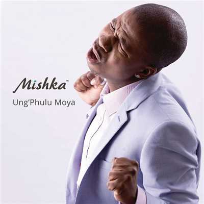 アルバム/Ung'phulu Moya/Mishka
