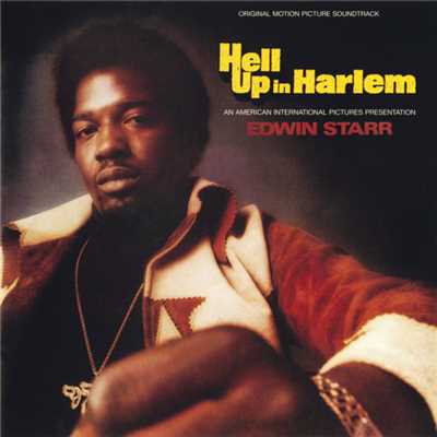 アルバム/Hell Up In Harlem (Original Motion Picture Soundtrack)/エドウィン・スター