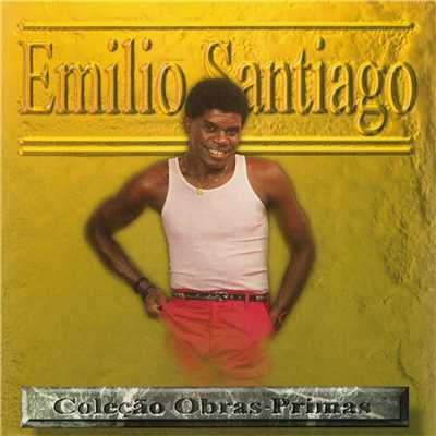 Emilio Santiago Colecao Obras Primas/エミリオ・サンチアゴ