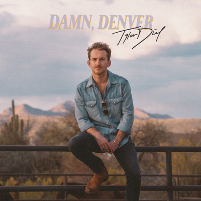 アルバム/Damn, Denver/Tyler Dial