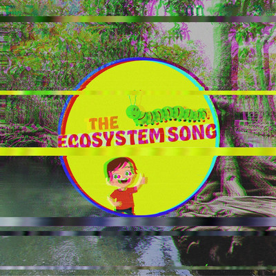 シングル/The Ecosystem Song/Massi Ferrari／The Corkscrew Bois