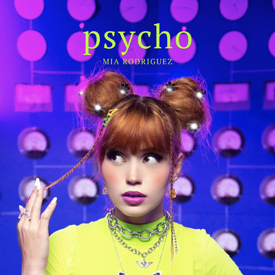 シングル/Psycho/Mia Rodriguez