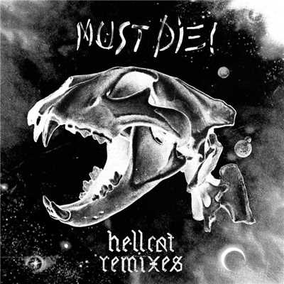 Hellcat Remixes/MUST DIE！