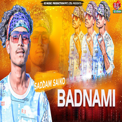 Badnami/Saddam Saiko