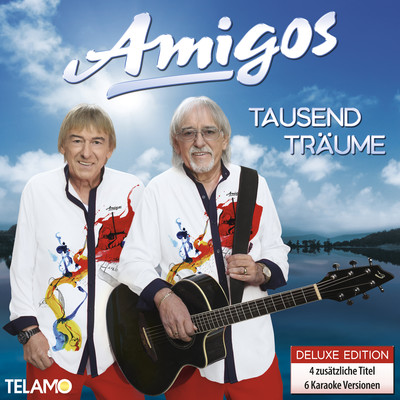 アルバム/Tausend Traume (Deluxe Edition)/Amigos