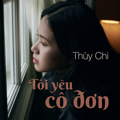 Toi Yeu Co Don/Thuy Chi
