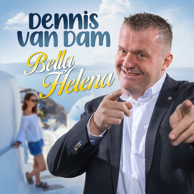 シングル/Bella Helena/Dennis van Dam