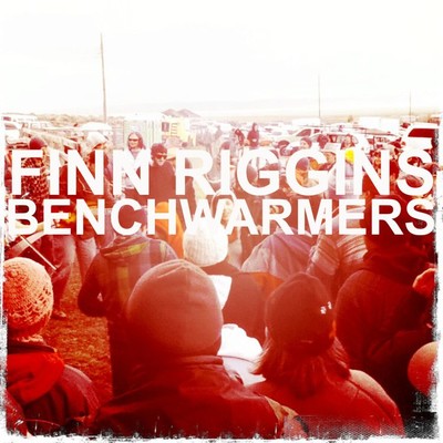 アルバム/Benchwarmers/Finn Riggins