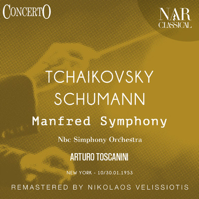 Manfred Symphony/Arturo Toscanini