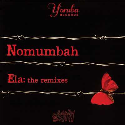 アルバム/Ela: The Remixes/Nomumbah