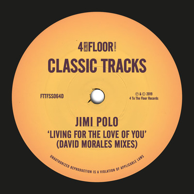 Living For The Love Of You (David Morales Mixes)/Jimi Polo