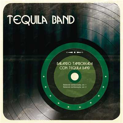 アルバム/Bailando Tamboreada con Tequila Band/Tequila Band
