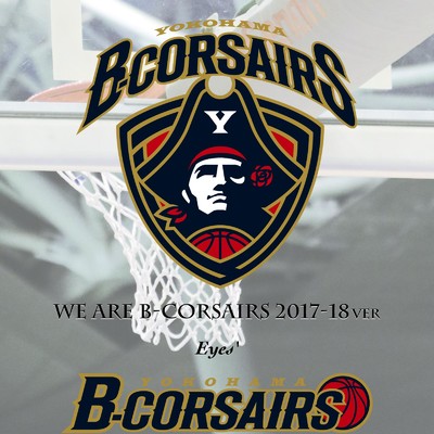 We are B-CORSAIRS (feat. Monk)/Eyes'