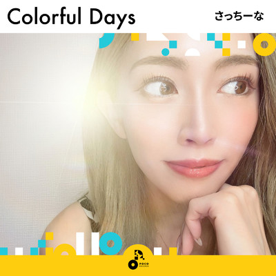 Colorful Days/さっちーな