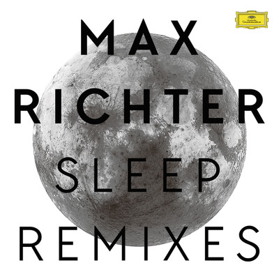 Richter: Dream 13 (Marconi Union Remix ／ Edit)/クラリス・ジェンセン／ベン・ラッセル／ユキ・ヌマタ・レズニック／マックス・リヒター
