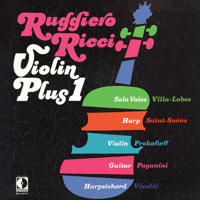 Violin Plus 1 (Ruggiero Ricci: Complete American Decca Recordings, Vol. 9)/Lee Venora／ルッジェーロ・リッチ／デヴィッド・ナディアン／Kenneth Cooper