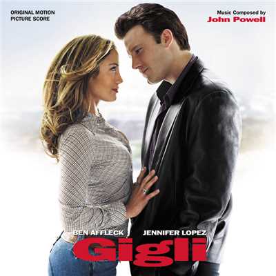 アルバム/Gigli (Original Motion Picture Score)/ジョン・パウエル