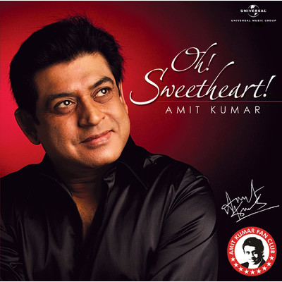 Oh My Sweetheart (Album Version)/Amit Kumar