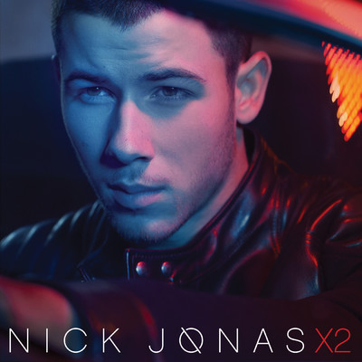 アルバム/Nick Jonas X2 (Clean)/ニック・ジョナス