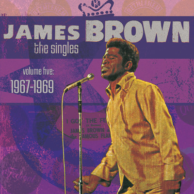 The Singles Vol. 5: 1967-1969/ジェームス・ブラウン