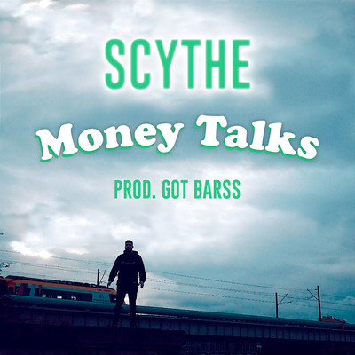 Money Talks/Scythe