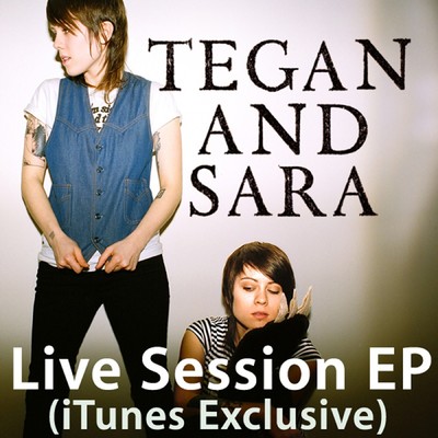 アルバム/Live Session EP/Tegan and Sara