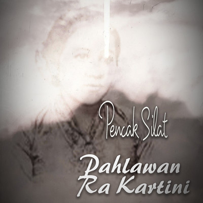 アルバム/Pencak Silat Pahlawan Ra Kartini/Darma Saputra