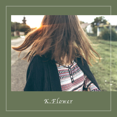 アルバム/The Days We Were Together/K. Flower