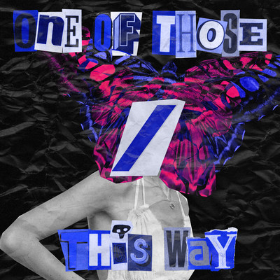 One Of Those ／ This Way/THYKIER