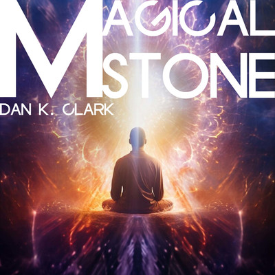 アルバム/Magical Stone/Dan K. Clark