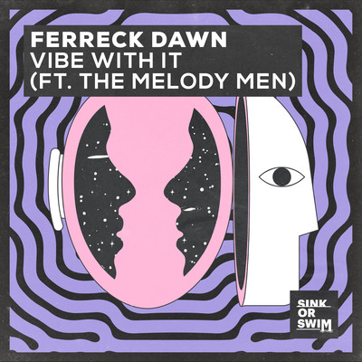 シングル/Vibe With It (feat. The Melody Men)/Ferreck Dawn