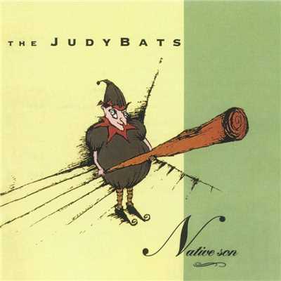 She Lives (In a Time of Her Own)/The Judybats