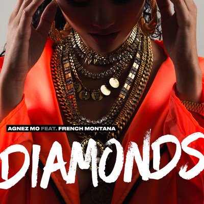 シングル/Diamonds (feat. French Montana)/Agnez Mo