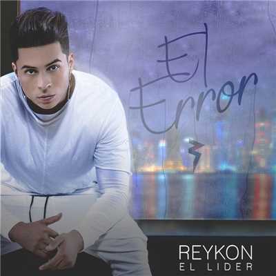 El Error/Reykon