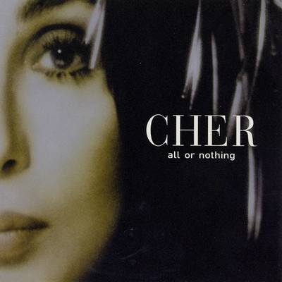 シングル/All or Nothing (Almighty Definitive Mix)/Cher