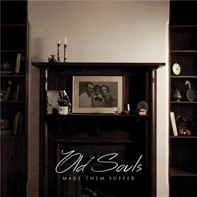 アルバム/Old Souls/Make Them Suffer