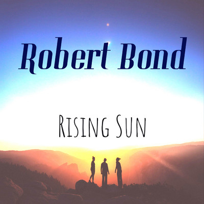 Rising Sun/Robert Bond