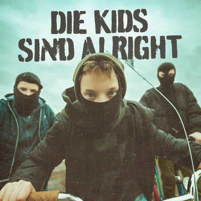 シングル/Die Kids sind alright (Explicit)/OK KID