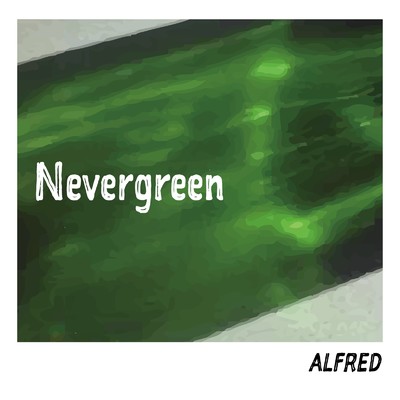 シングル/Nevergreen/Alfred