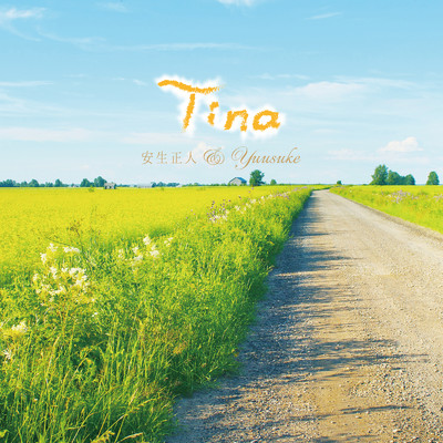 アルバム/Tina/Yuusuke & 安生正人