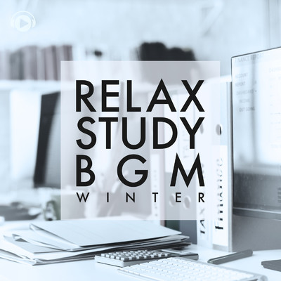 Relax Study BGM -Winter-/ALL BGM CHANNEL
