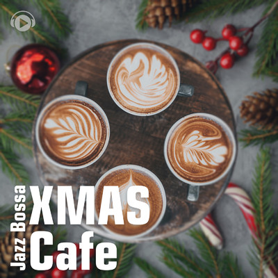 Xmas Cafe -Jazz Bossa-/ALL BGM CHANNEL